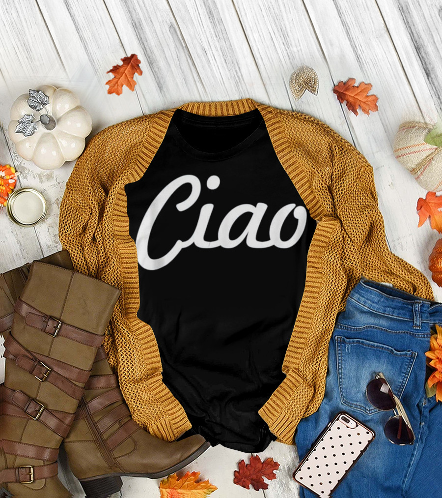 Ciao Italian Greeting Italy Lover La T-Shirt