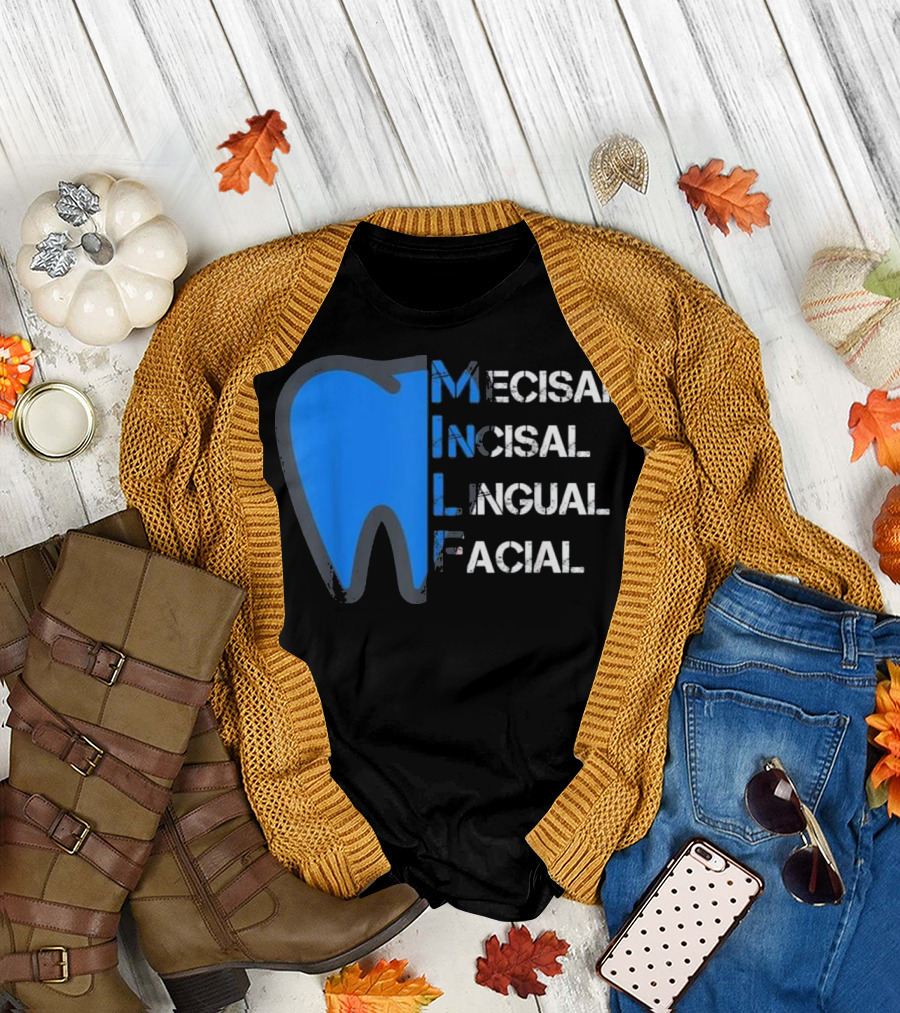 Dentist Tooth Dental Mesial Incisal Lingual Facial T-Shirt