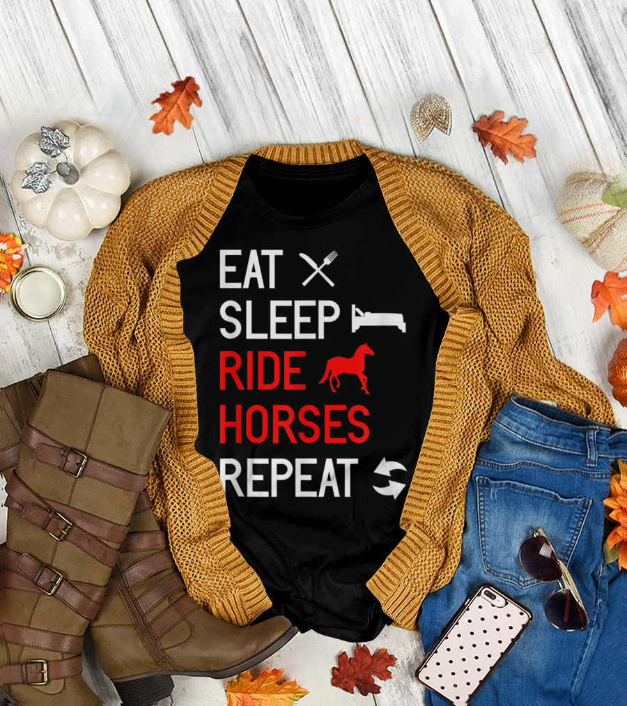 Eat Sleep Ride Horses Repeat Horse Riding Cycle T-Shirt