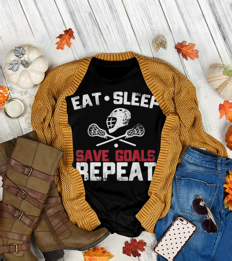 Eat Sleep Lacrosse Helmet Crossed Sticks Save Goals Repeat T-Shirt