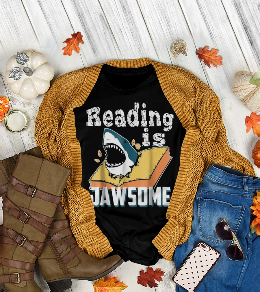 Reading is Jawsome Shark Classroom Teacher Book T-Shirt