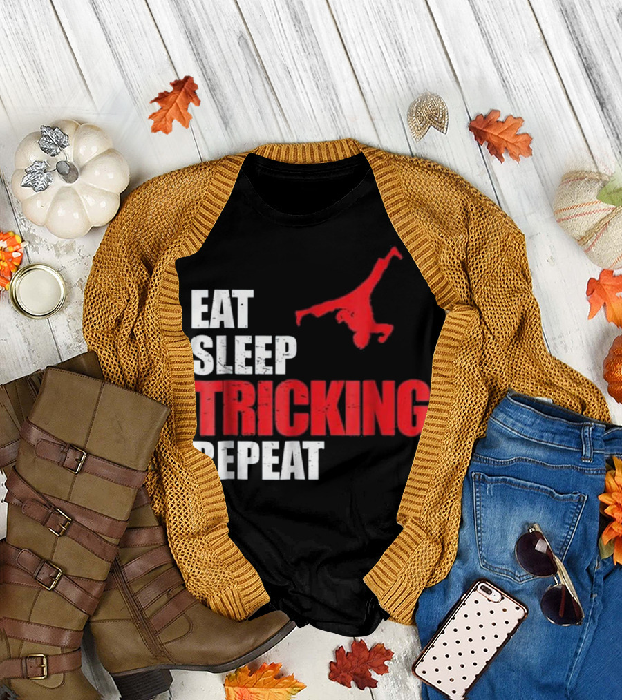 EAT SLEEP TRICKING REPEAT Funny Martial Arts Evolution T-Shirt