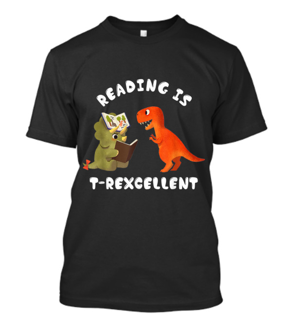 Reading Is T-Rexcellent Funny Dinosaur T-Shirt
