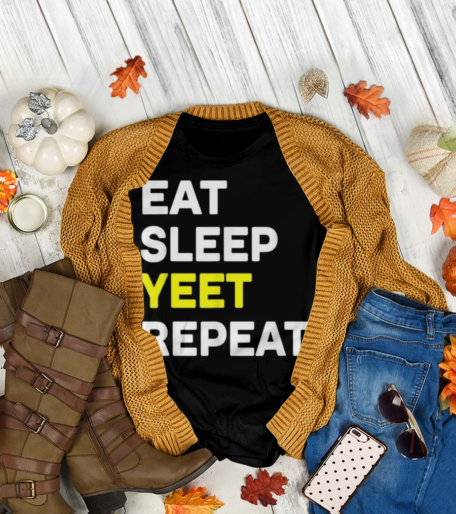 Eat Sleep Yeet Repeat Funny Cool Gaming Meme T-Shirt