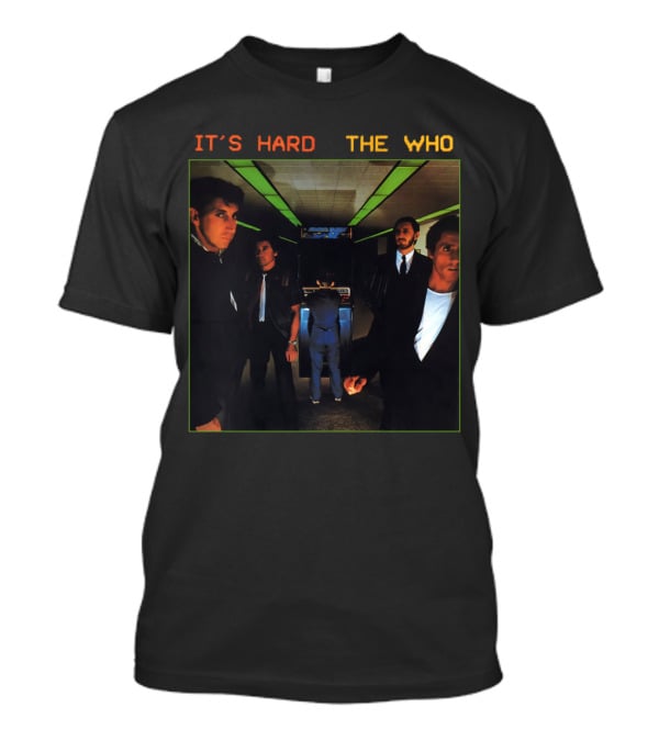 It's Hard The Who T-Shirt