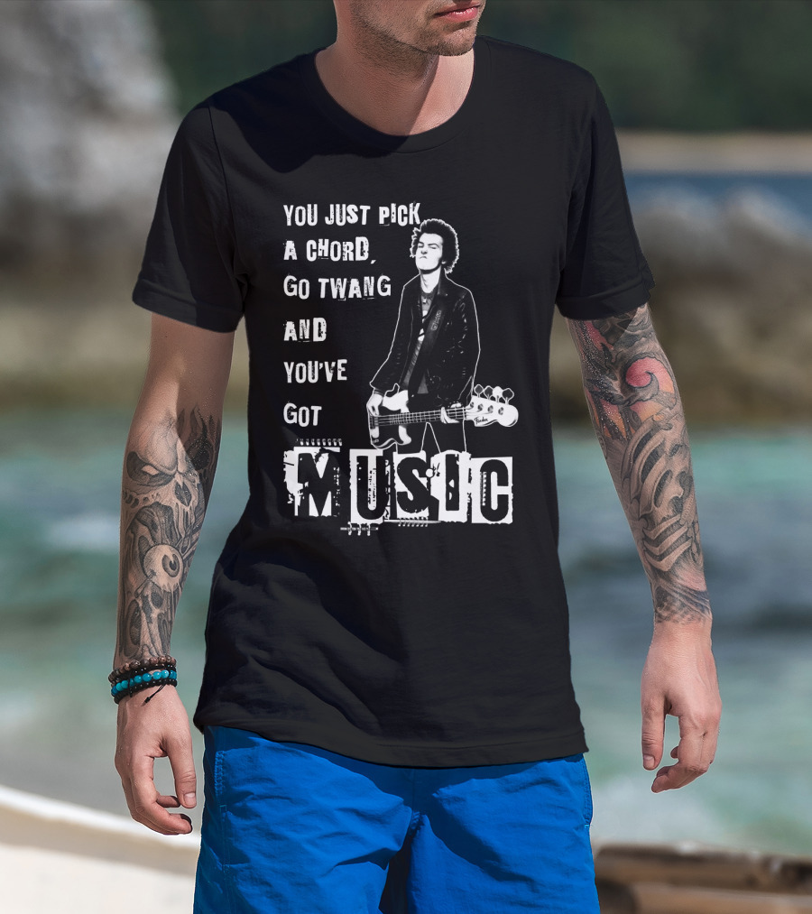You Just Pick A Chord Go Twang And You've Got Music T-Shirt