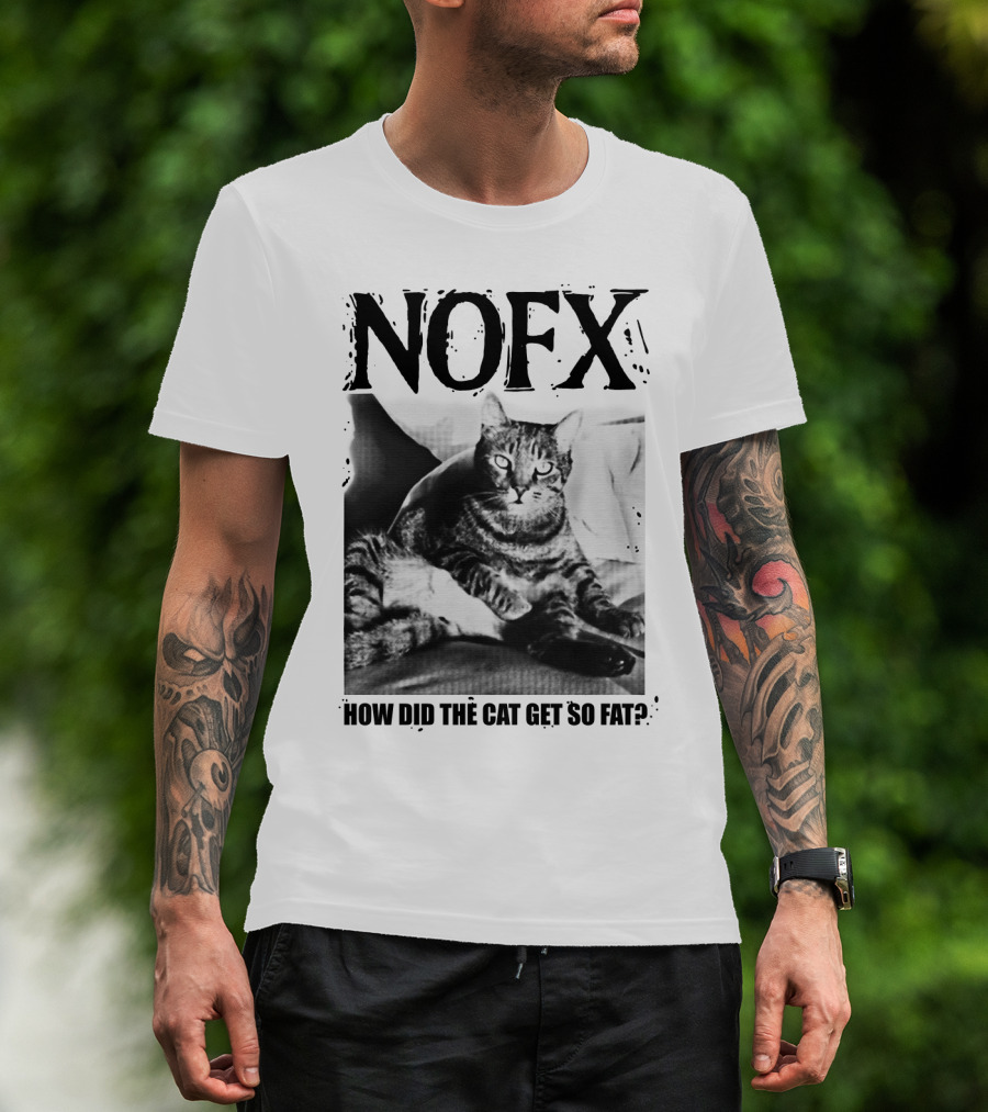 Nofx How Did The Cat Get So Fat T-Shirt