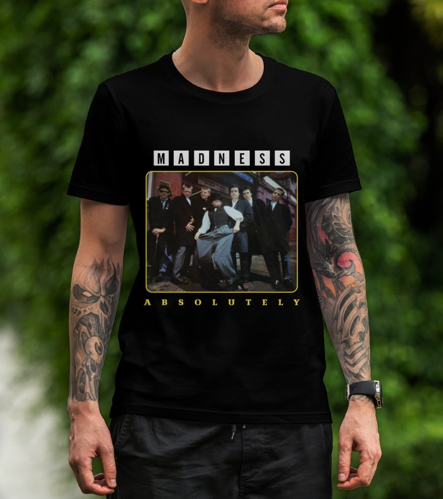 Madness Absolutely T-Shirt