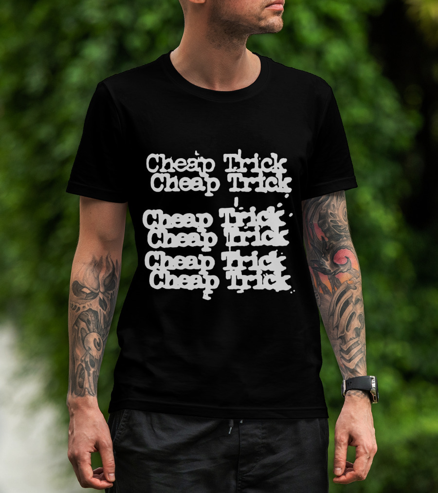 Cheap Trick Cheap Trick Cheap Trick Cheap Trick Cheap Trick Cheap Trick T-Shirt