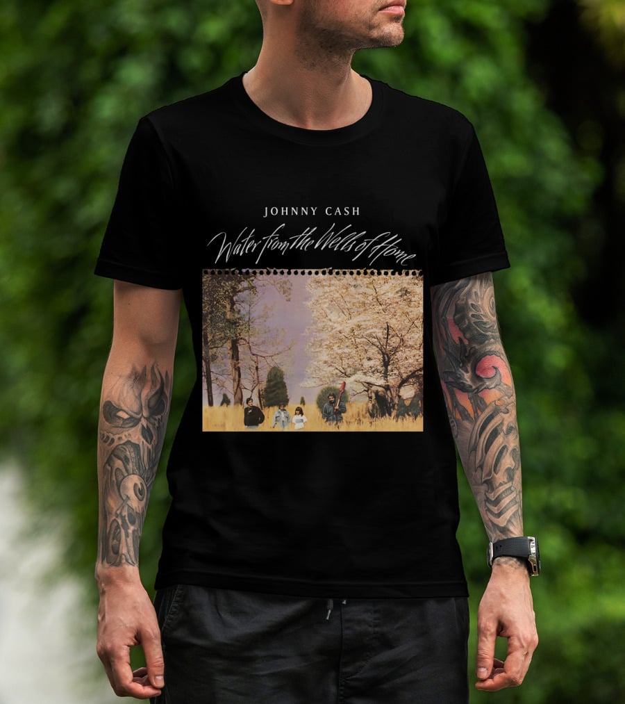 Johnny Cash Water From The Wells Of Home T-Shirt
