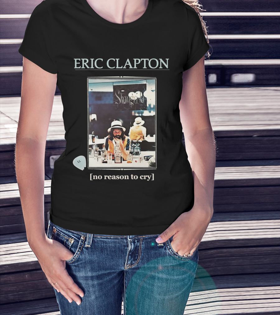Eric Clapton No Reason To Cry Shangri-La Ec T-Shirt