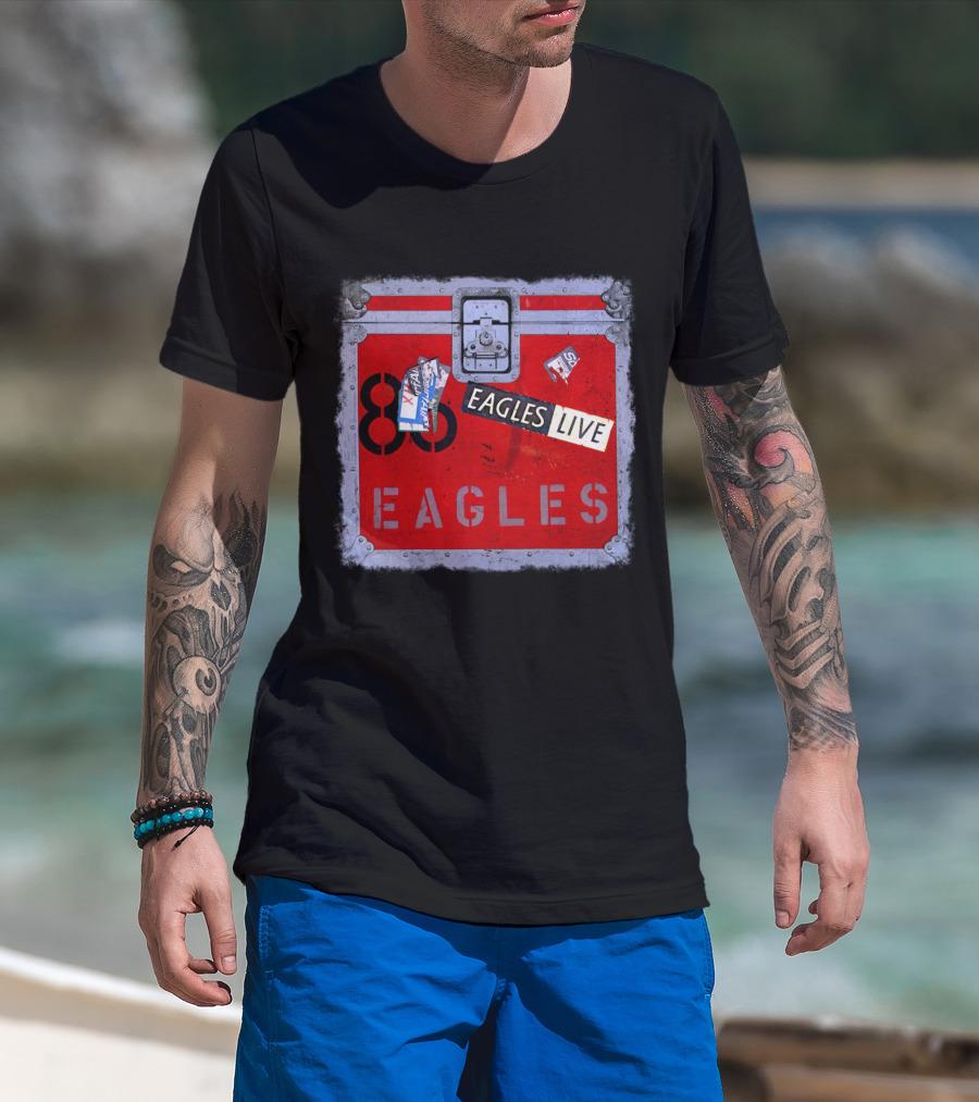 Eagles Live 80S Tour Case Tickets T-Shirt