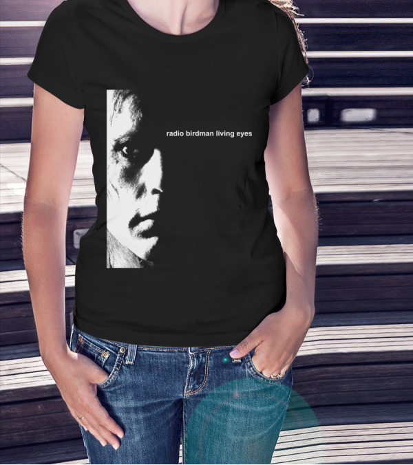 Radio Birdman Living Eyes T-Shirt