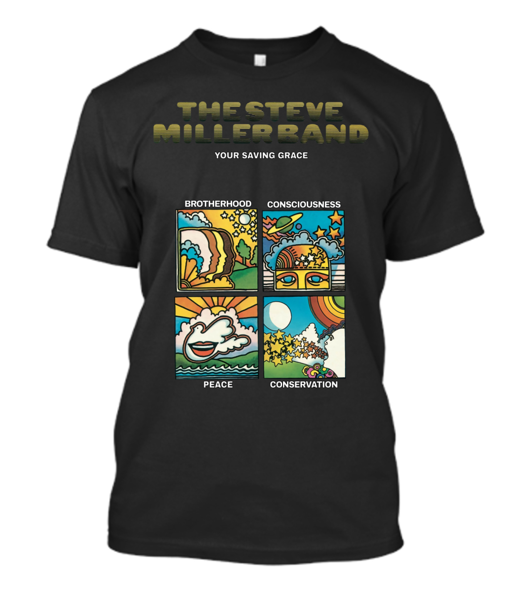 The Steve Miller Band Your Saving Grace Brotherhood Consciousness Peace Conservation T-Shirt