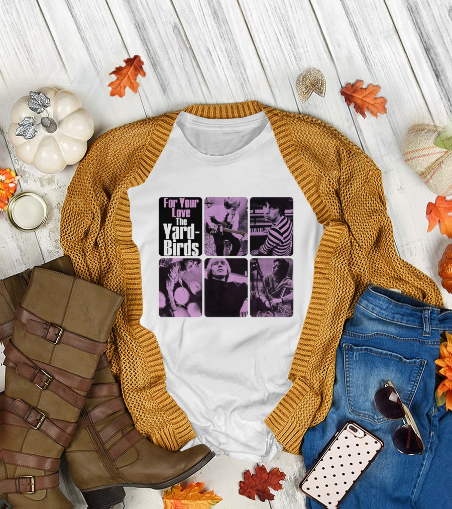 For Your Love The Yardbirds Retro Music Collage T-Shirt