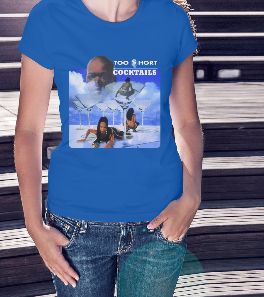 Too $Hort Cocktails T-Shirt