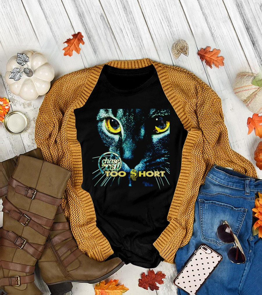 Chase The Cat Too $Hort T-Shirt