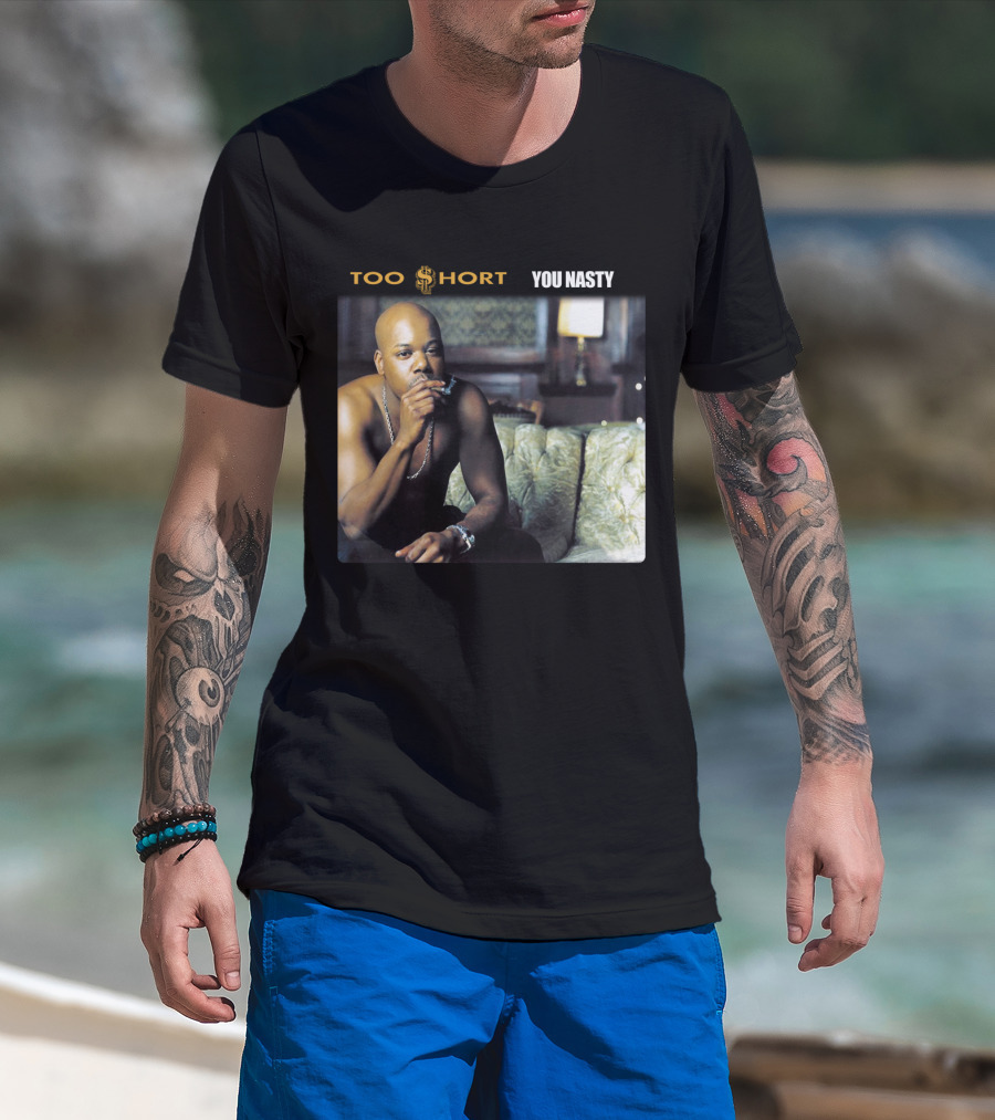 Too $Hort You Nasty T-Shirt