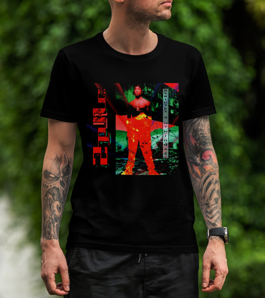 Strictly 4 My Niggaz 2Pac T-Shirt