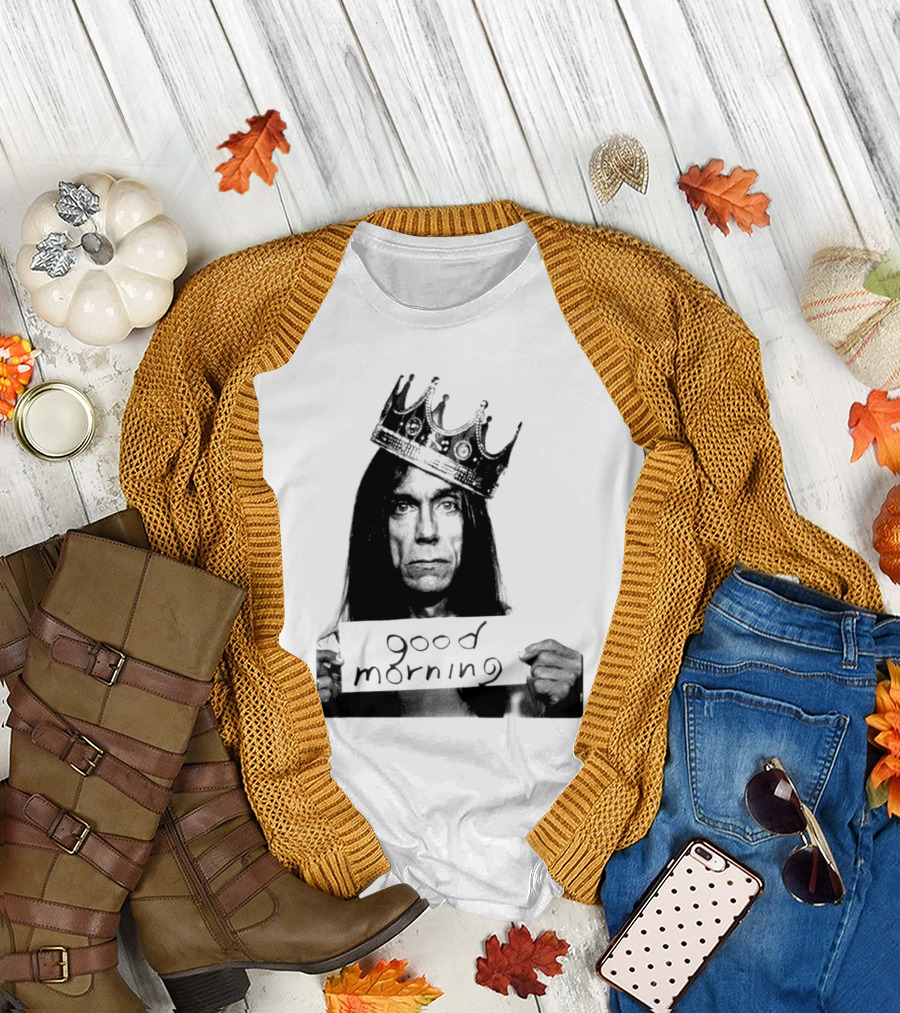 Good Morning Crowned Figure Holding Sign T-Shirt