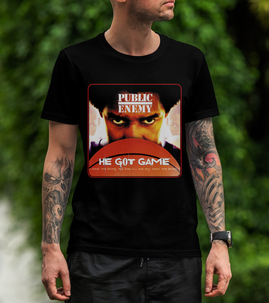 Public Enemy He Got Game The Father The Son And The Holy Game T-Shirt