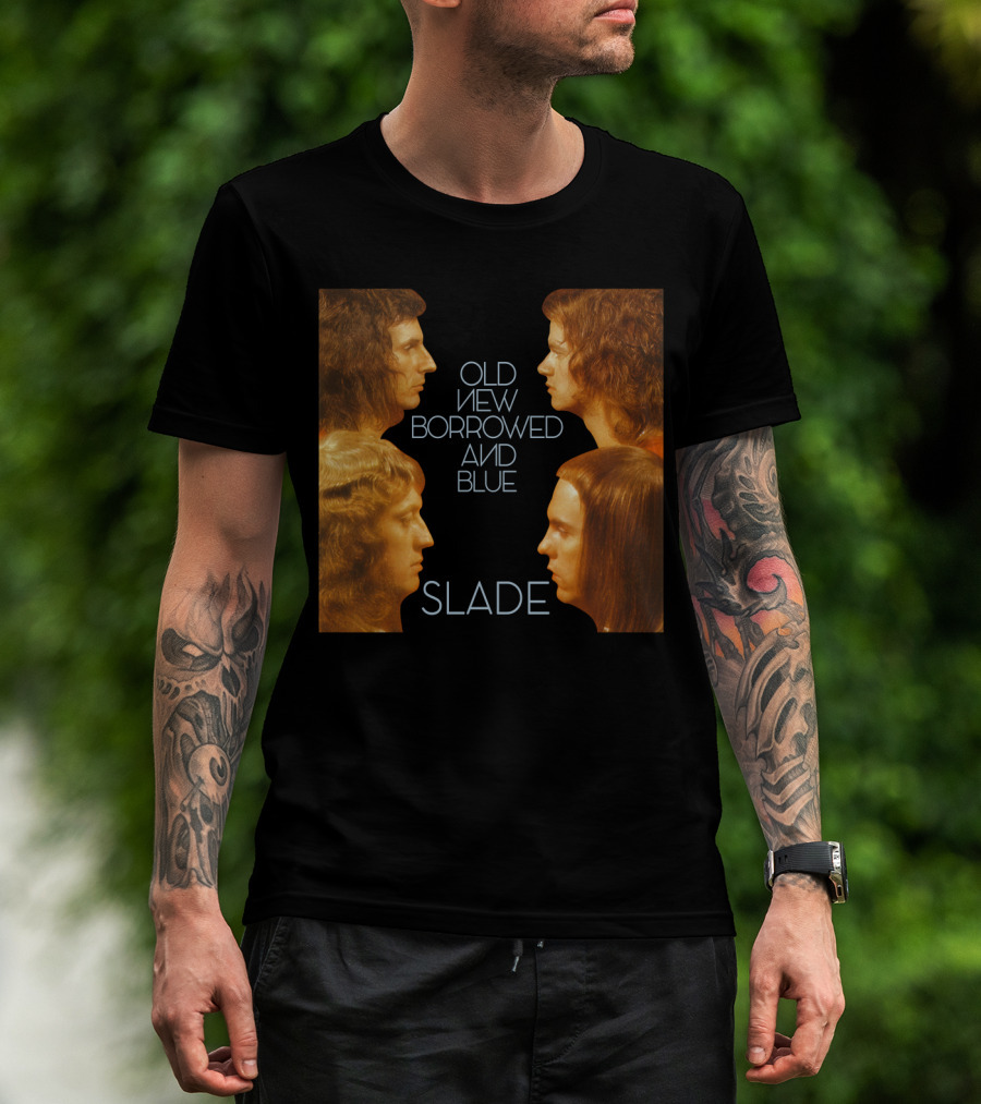 Old New Borrowed And Blue Slade T-Shirt