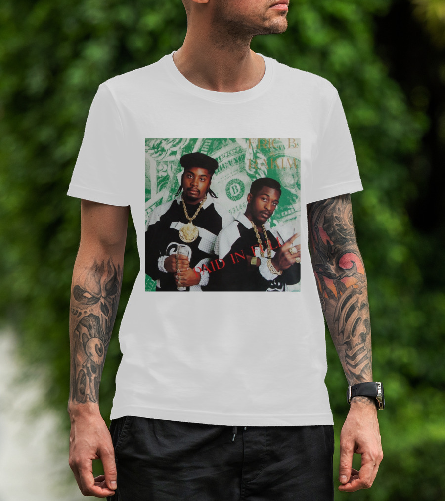 Eric B And Rakim Paid In Full Vintage Hip-Hop Album Cover T-Shirt