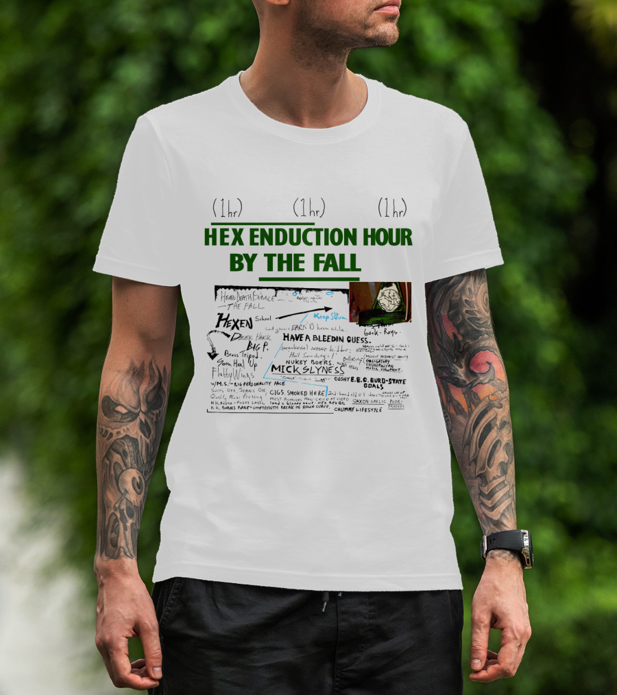 Hex Enduction Hour By The Fall Lyrics And Art Collage 1hr 1hr 1hr T-Shirt
