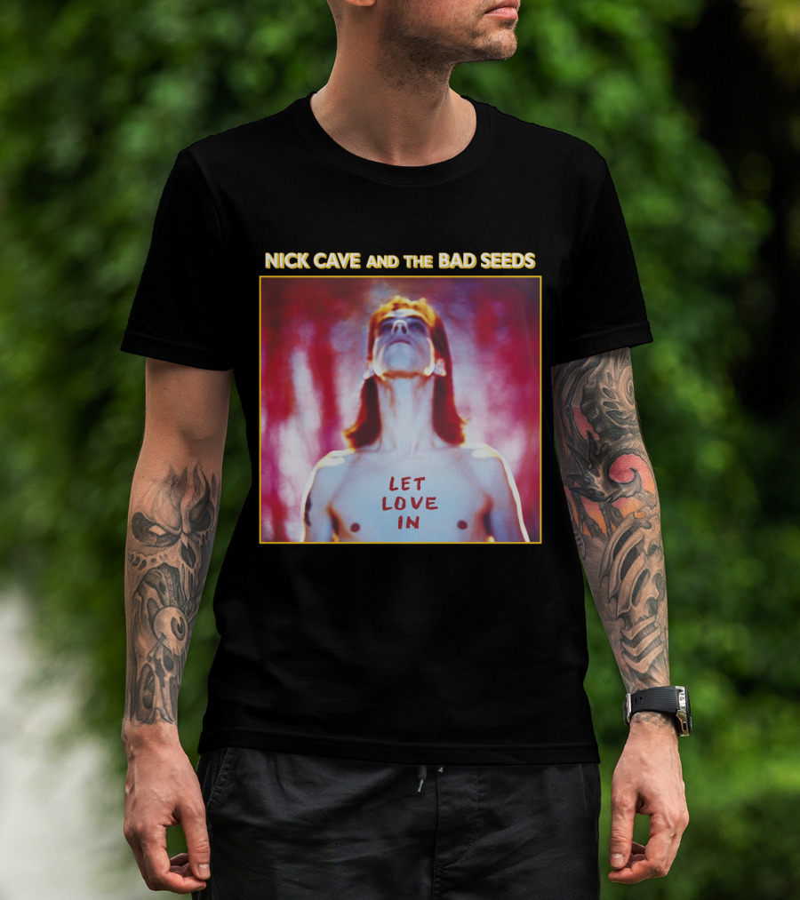 Nick Cave And The Bad Seeds Let Love In T-Shirt