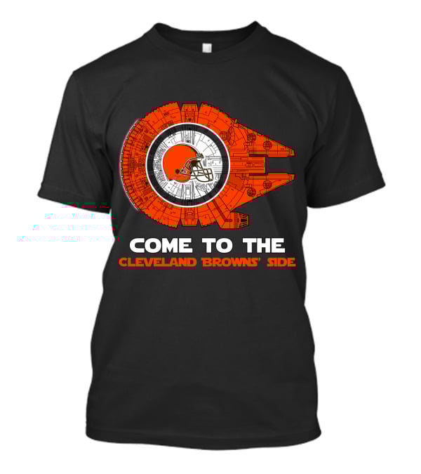 Cleveland Browns Millennium Falcon Come To The Cleveland Browns' Side T-Shirt