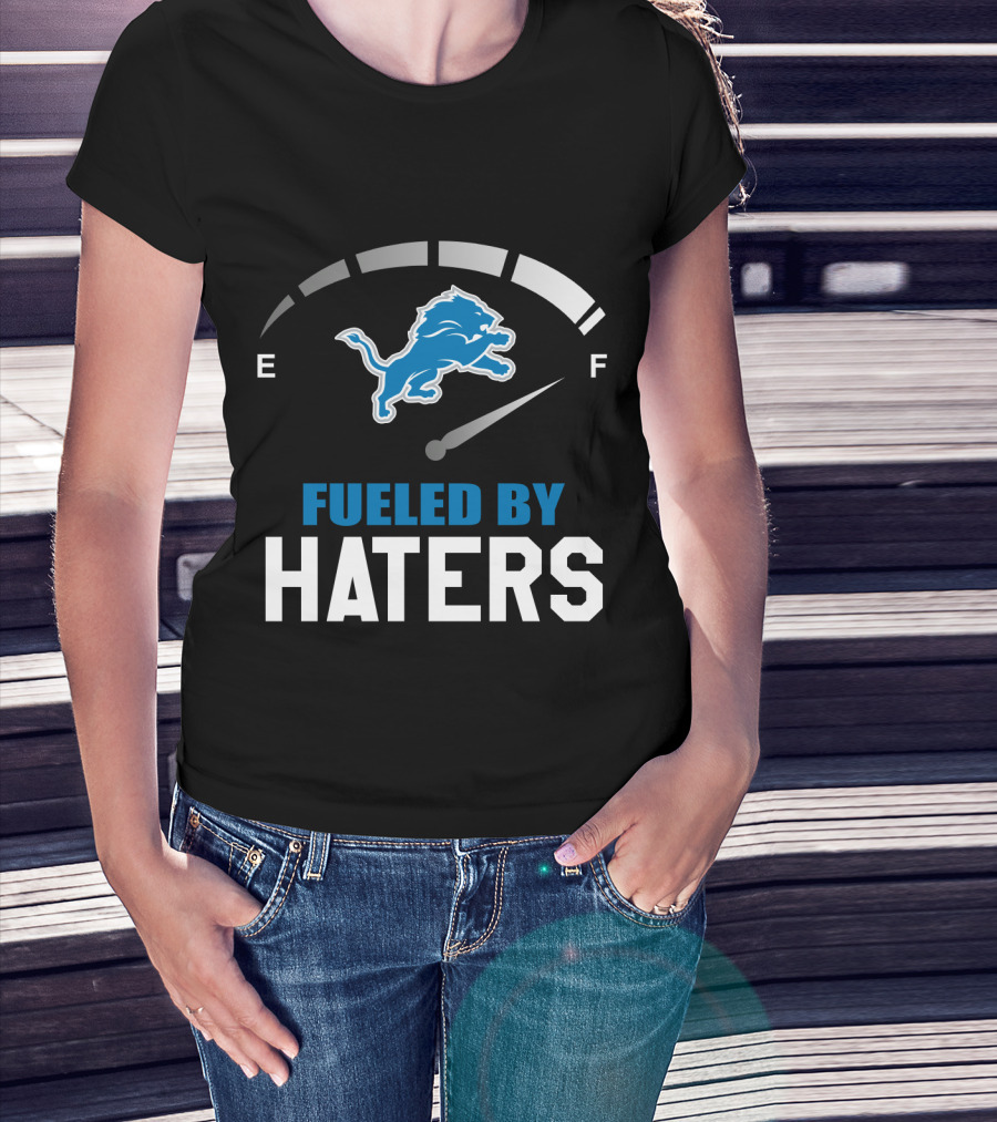Detroit Lions Fueled By Haters Fuel Gauge T-Shirt