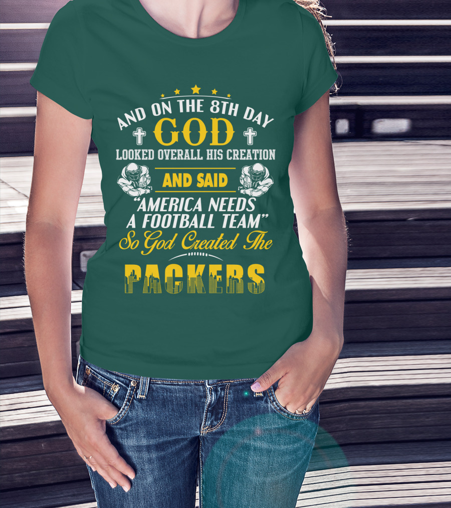 God Created The Packers Football Team Sacred Creation Theme T-Shirt