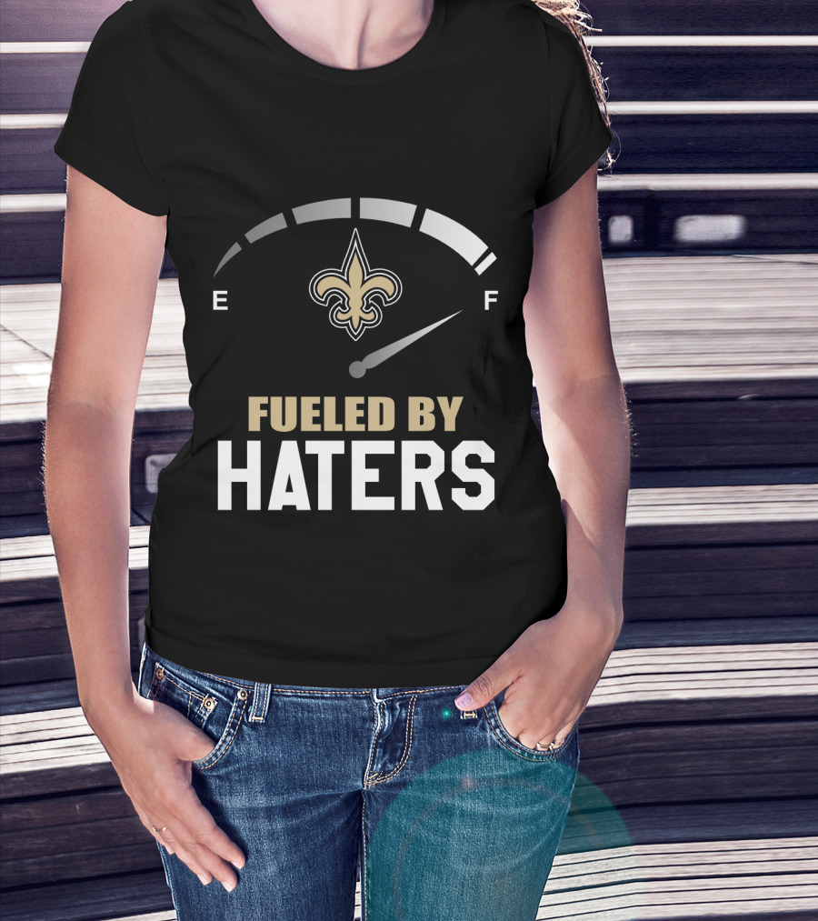 New Orleans Saints Fueled By Haters Fleur-De-Lis Fuel Gauge T-Shirt
