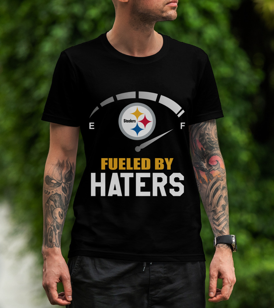 Pittsburgh Steelers Fueled By Haters Fuel Gauge T-Shirt