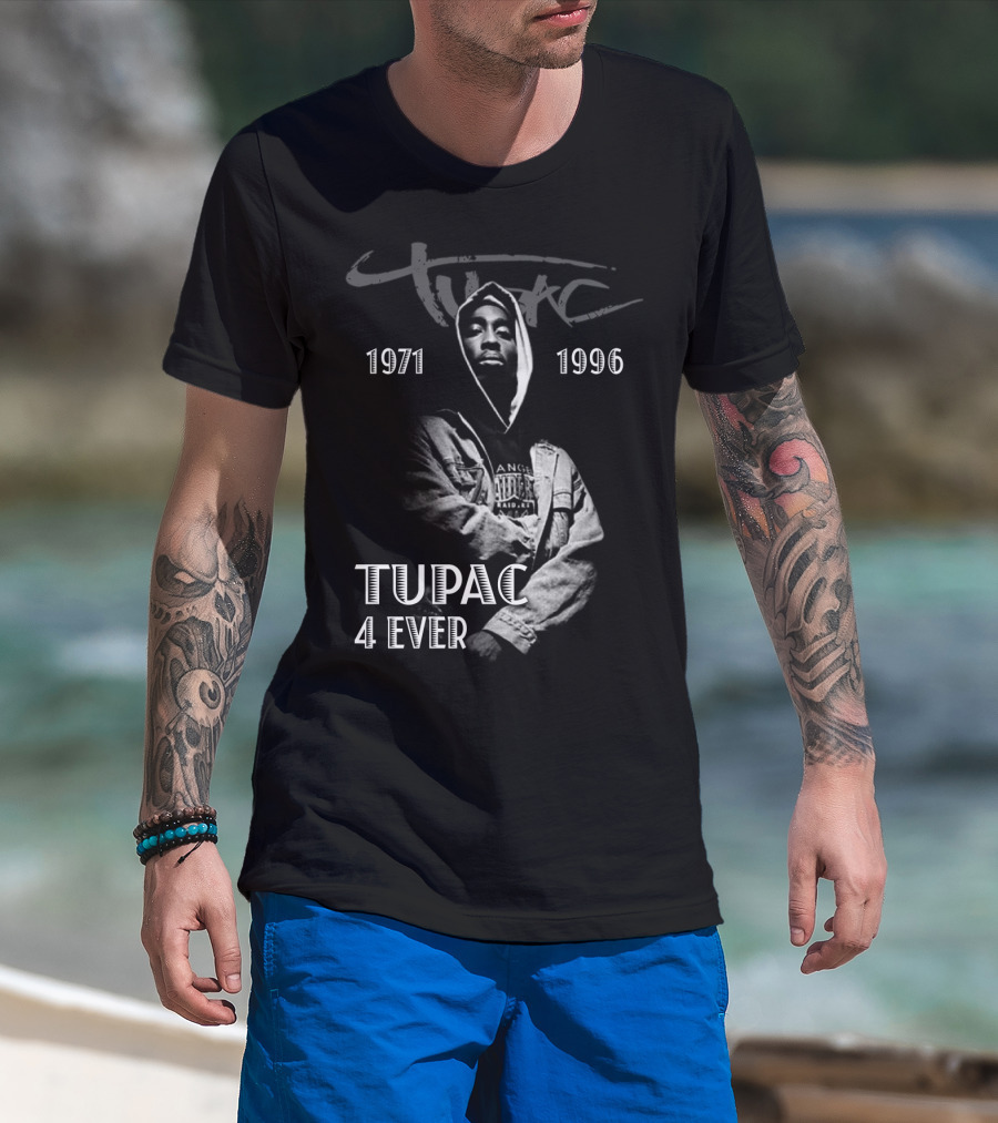 Tupac 1971 1996 4 Ever T-Shirt