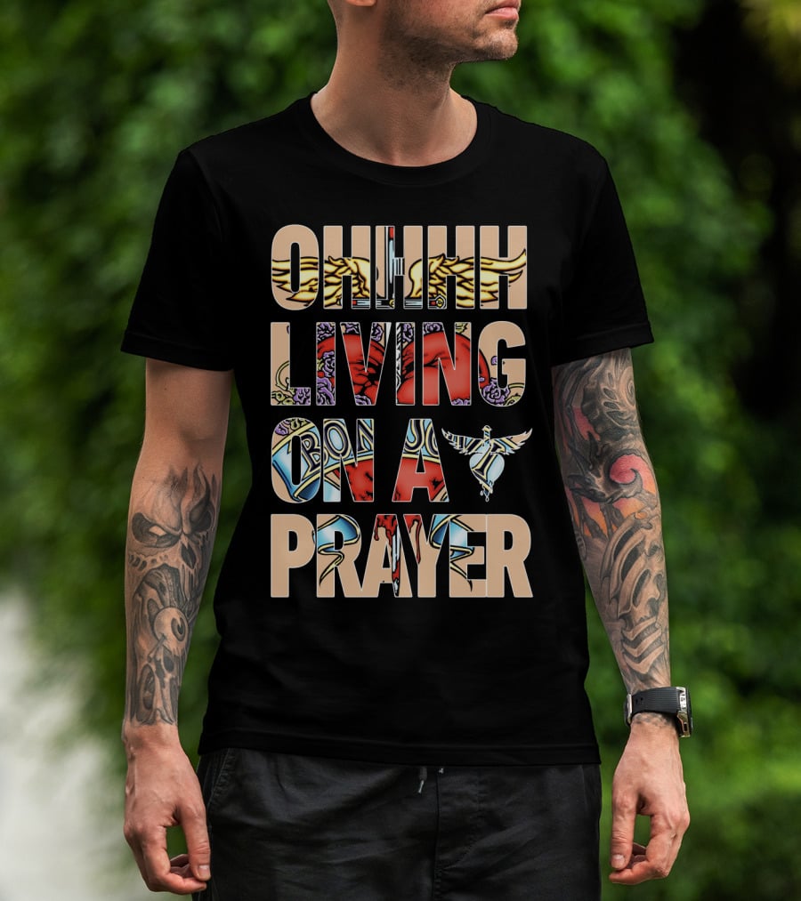 Oh Living On A Prayer Bjv T-Shirt