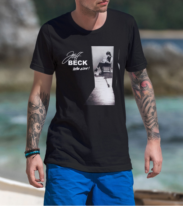 Jeff Beck Who Else T-Shirt