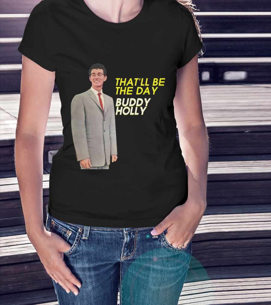 Buddy Holly That'll Be The Day T-Shirt