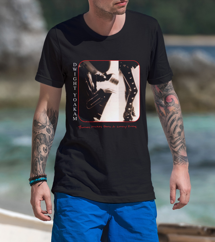 Dwight Yoakam Buenas Noches From A Lonely Room T-Shirt