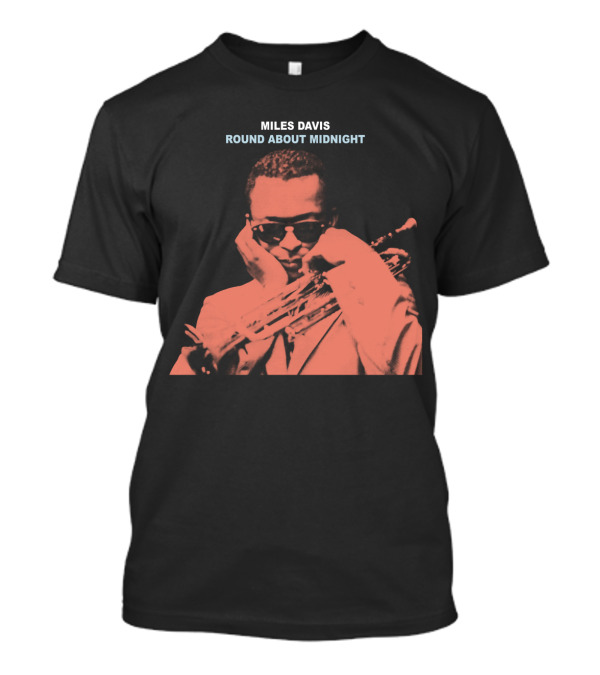 MILES DAVIS ROUND ABOUT MIDNIGHT T-Shirt