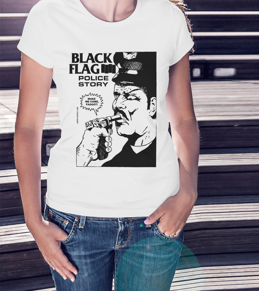 Black Flag Police Story Make Me Come T-Shirt