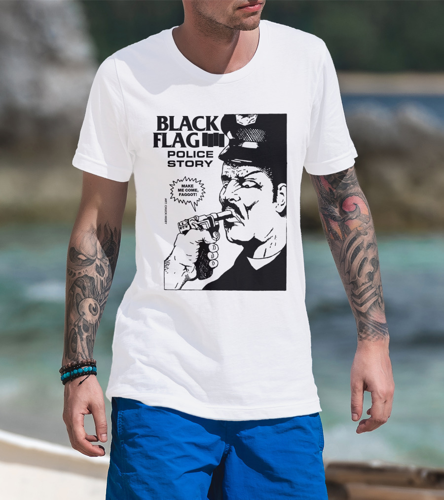 Black Flag Police Story Make Me Come T-Shirt