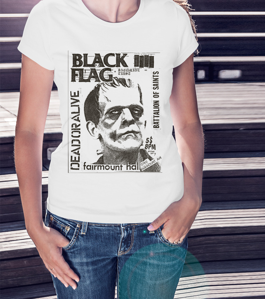Black Flag Saccharine Trust Dead Or Alive Battalion Of Saints Fairmount Hall 5$ 8Pm 3760 Fairmount Ave Oct T-Shirt
