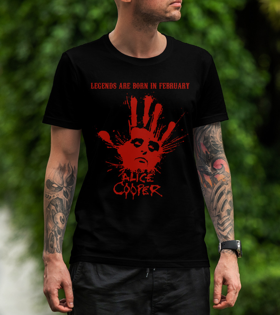 Legends Are Born In February Alice Cooper T-Shirt