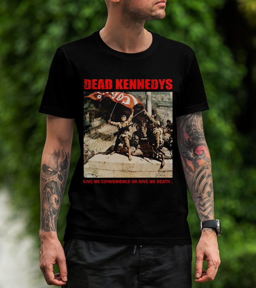Dead Kennedys Give Me Convenience Or Give Me Death Revolutionary T-Shirt