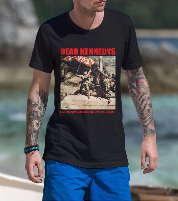 Dead Kennedys Give Me Convenience Or Give Me Death Revolutionary T-Shirt