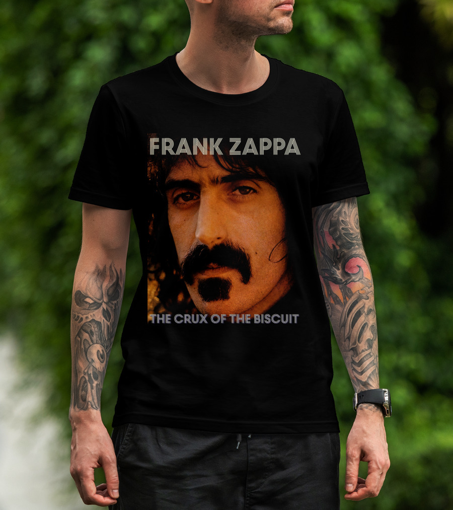 Frank Zappa The Crux Of The Biscuit T-Shirt