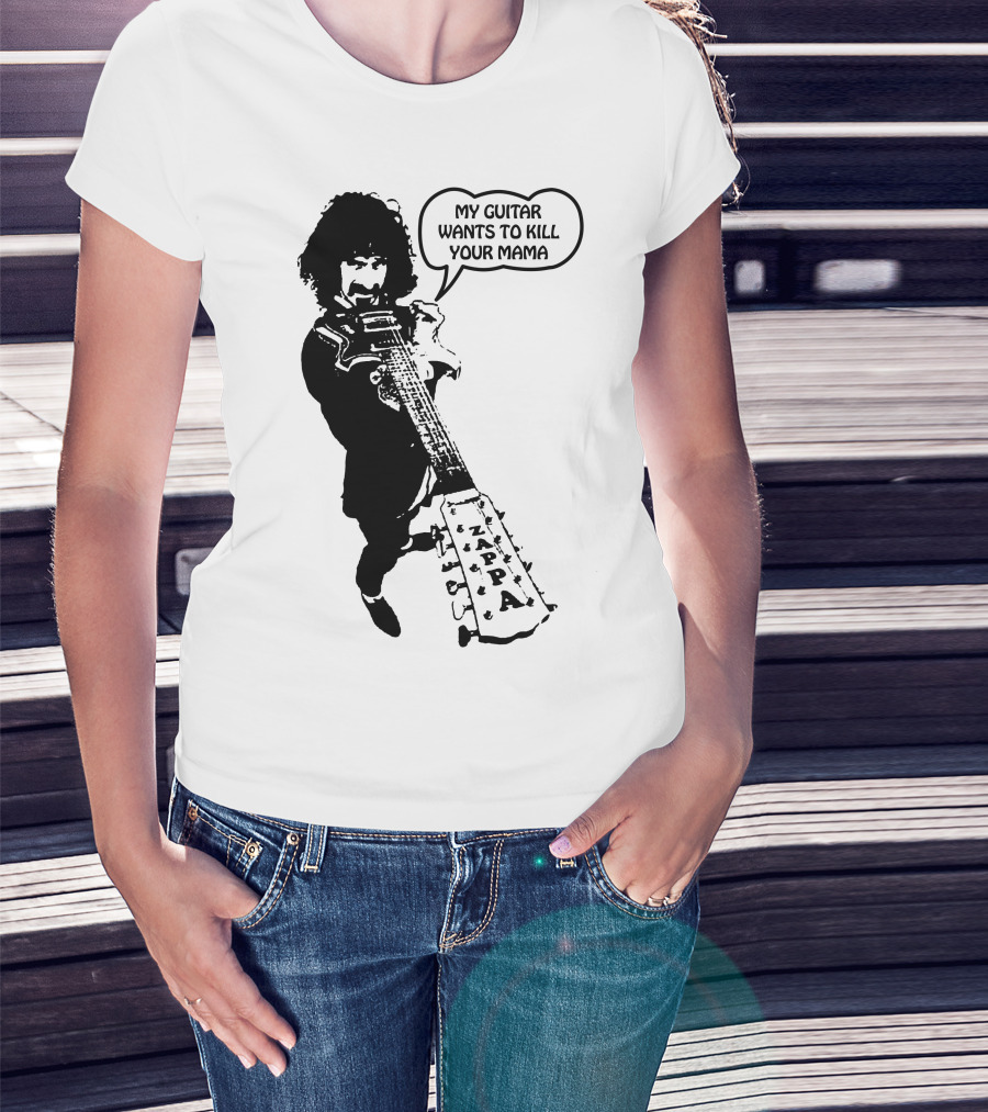 Frank Zappa My Guitar Wants To Kill Your Mama T-Shirt