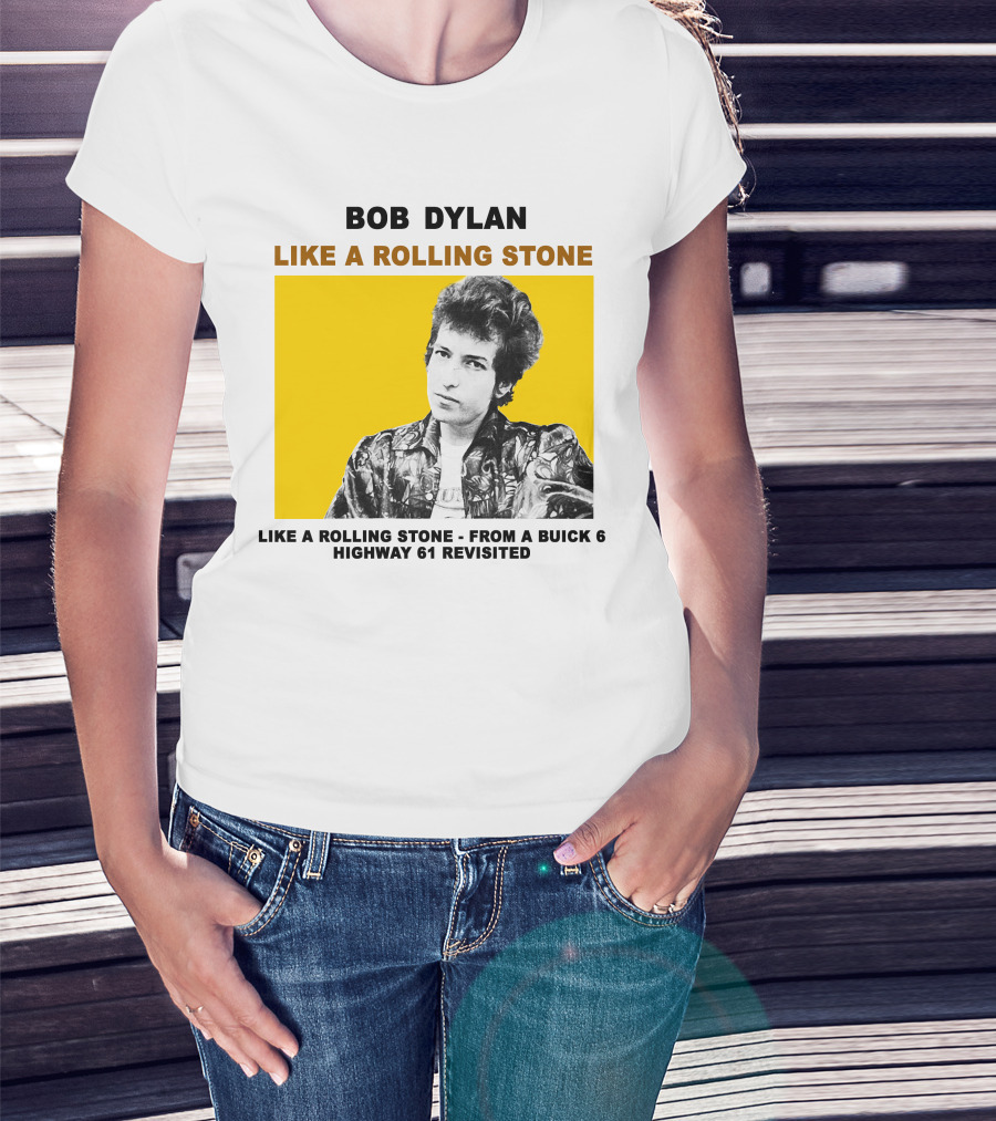 Bob Dylan Like A Rolling Stone Highway 61 Revisited From A Buick T-Shirt