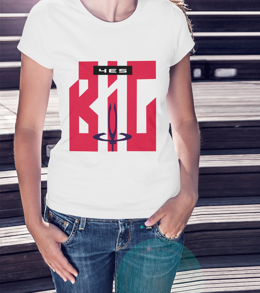 4Es Big Yes W T-Shirt